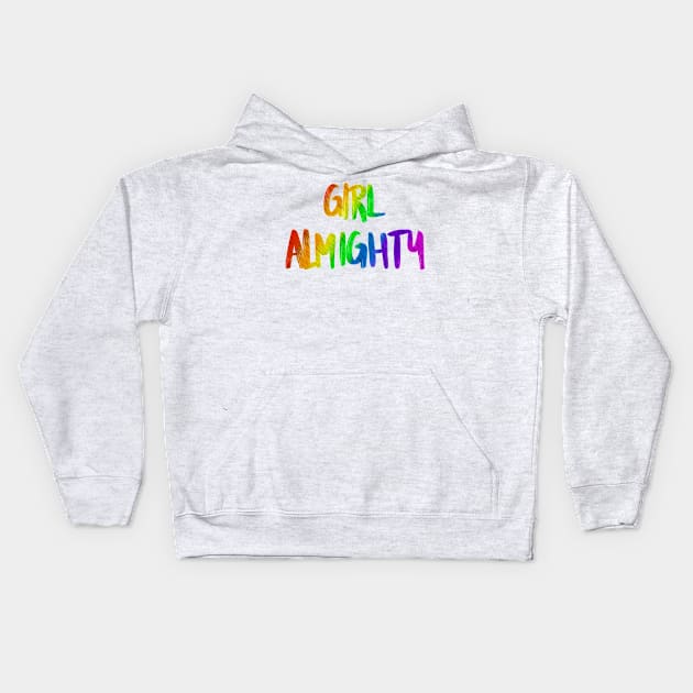 Girl almighty rainbow 1 Kids Hoodie by tothemoons